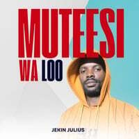 Cover art for Muteesi Wa Loo