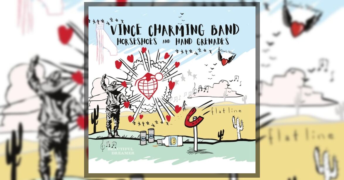 Vince Charming Band Horseshoes and Hand Grenades