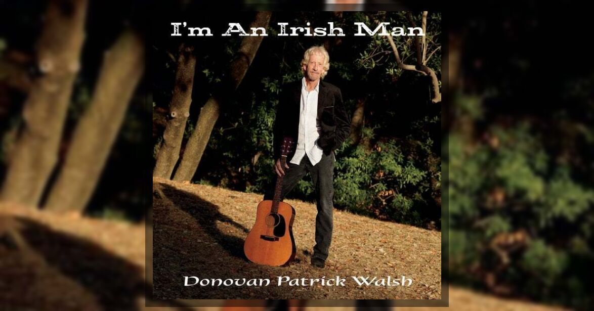 Donovan Patrick Walsh - I'm an Irish Man