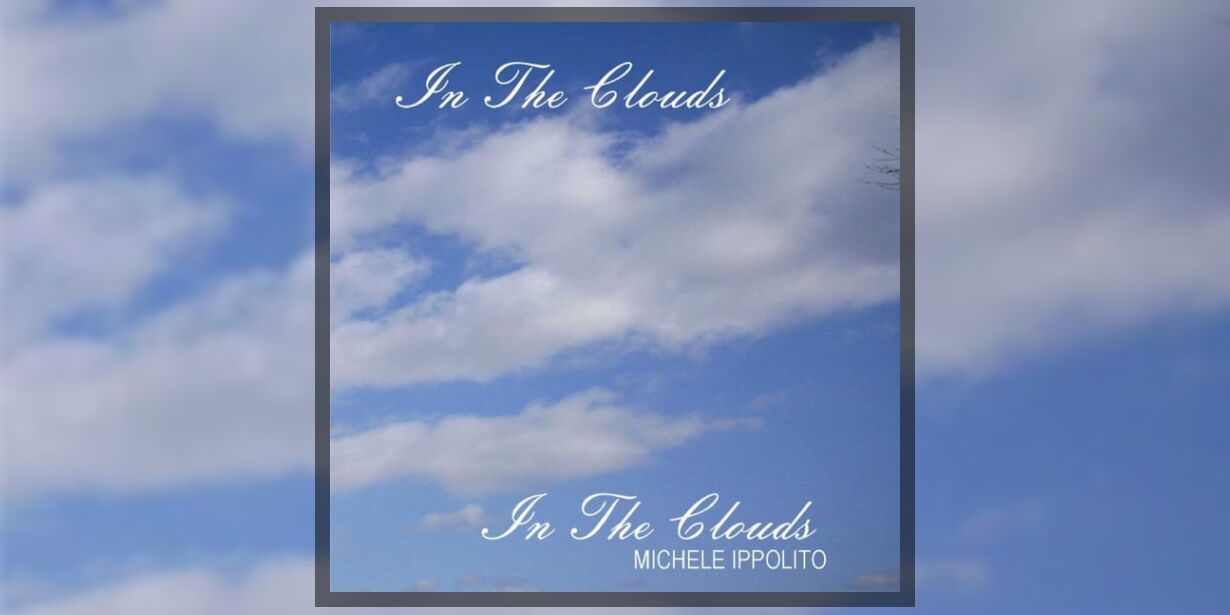 Michele Ippolito In the Clouds