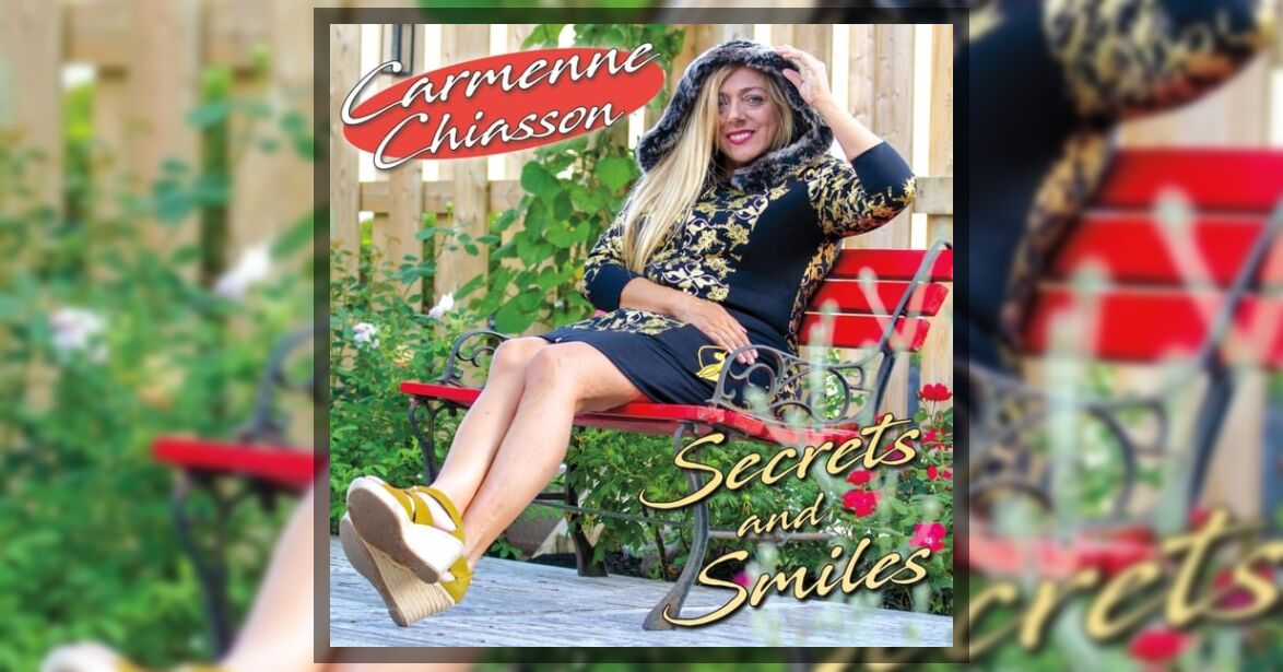 Carmenne Chiasson - Secrets and Smiles