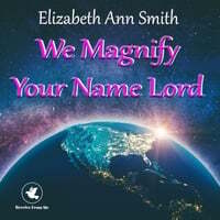 Cover art for We Magnify Your Name Lord