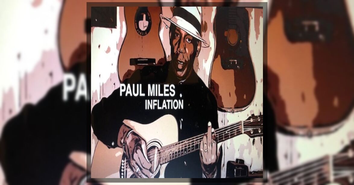 Paul Miles - Inflation