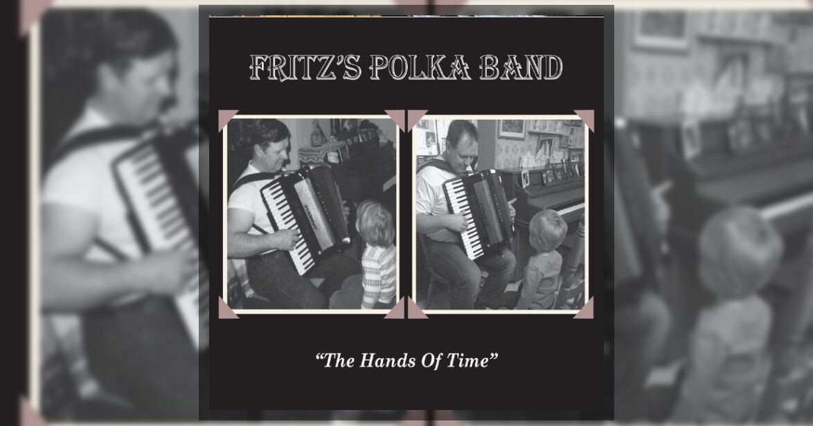 Fritz's Polka Band The Hands of Time