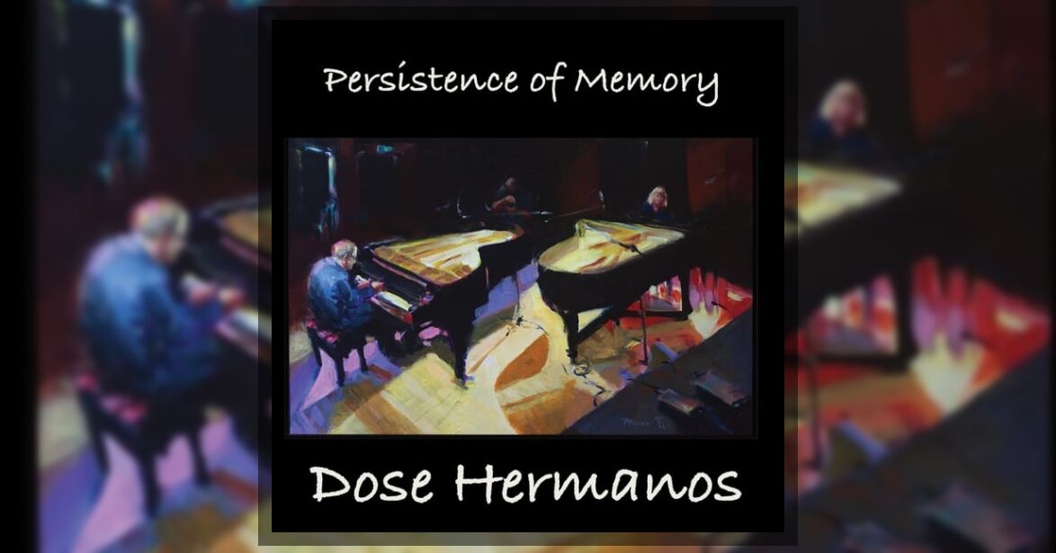 Dose Hermanos' Persistence of Memory Available Now