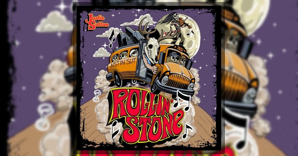 Justin Sutton - Rollin' Stone